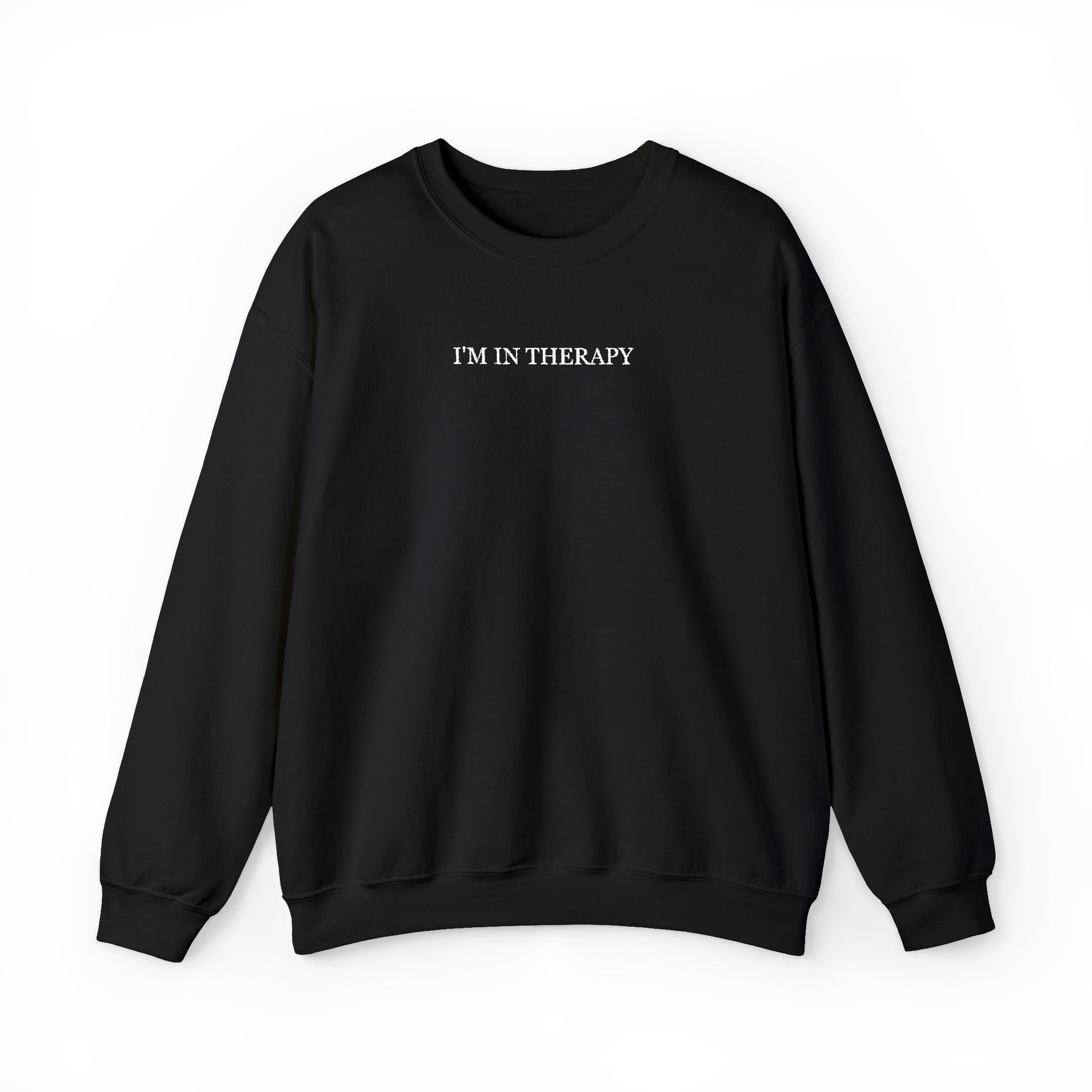I'm In Therapy Minimalistic Oversized Sweatshirt | White on Black